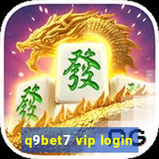 q9bet7 vip login